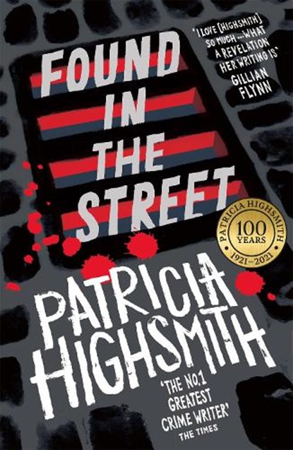 Found in the Street, Patricia Highsmith - Paperback - 9780349004884