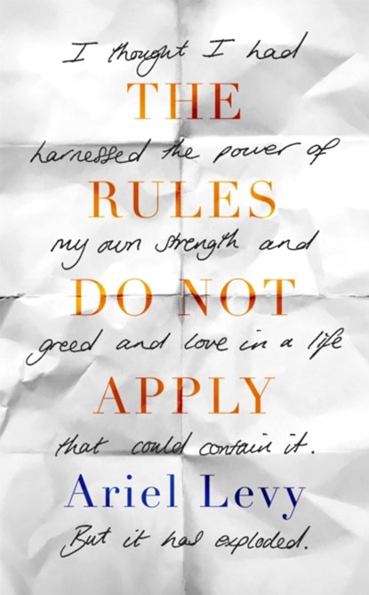 The Rules Do Not Apply, Ariel Levy - Paperback - 9780349005300