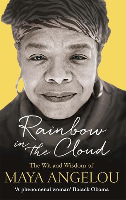 Rainbow in the Cloud, Dr Maya Angelou - Paperback - 9780349006147