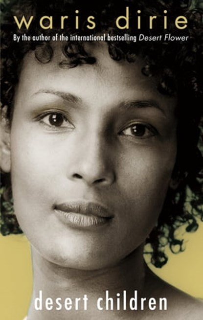 Desert Children, Waris Dirie - Ebook - 9780349006420
