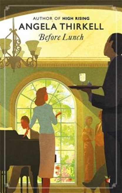 Before Lunch, Angela Thirkell - Paperback - 9780349007403