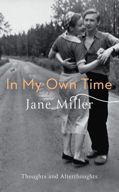 In My Own Time, Jane Miller - Ebook - 9780349007595