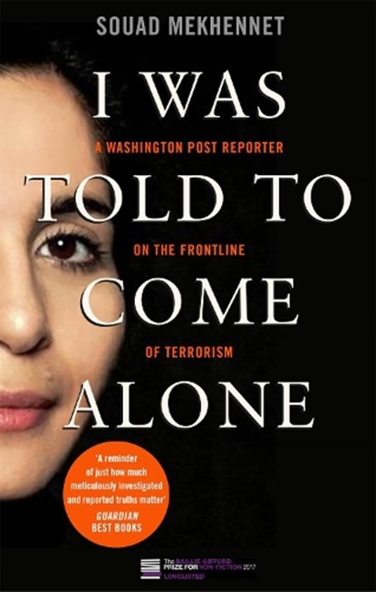 I Was Told To Come Alone, Souad Mekhennet - Paperback - 9780349008370