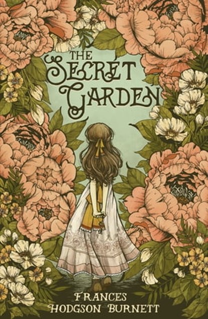 The Secret Garden, Frances Hodgson Burnett - Ebook - 9780349009667