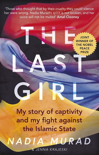 The Last Girl, Nadia Murad ; Jenna Krajeski - Paperback - 9780349009773