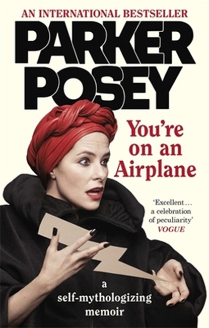 You're on an Airplane, Parker Posey - Paperback - 9780349010083