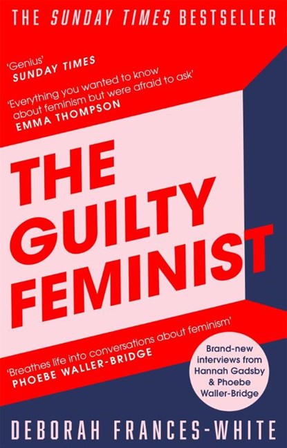 The Guilty Feminist, Deborah Frances-White - Paperback - 9780349010120