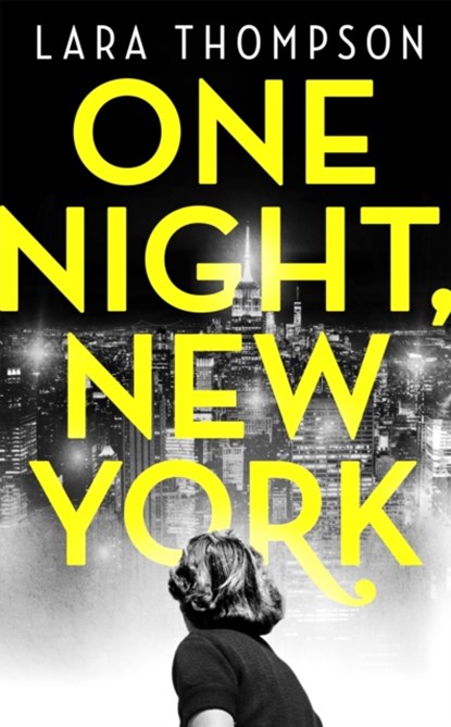 One Night, New York, Lara Thompson - Paperback - 9780349011097