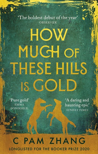 How Much of These Hills is Gold, C Pam Zhang - Paperback - 9780349011455