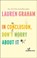 In Conclusion, Don't Worry About It, Lauren Graham - Gebonden - 9780349011547