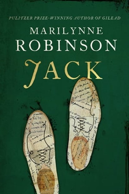 Jack, Marilynne Robinson - Ebook - 9780349011783