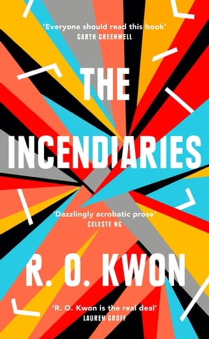 The Incendiaries, R. O. Kwon - Ebook - 9780349011868