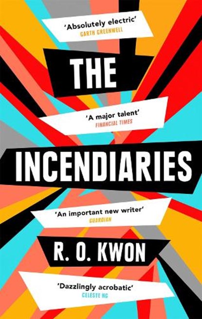 The Incendiaries, R. O. Kwon - Paperback - 9780349011882