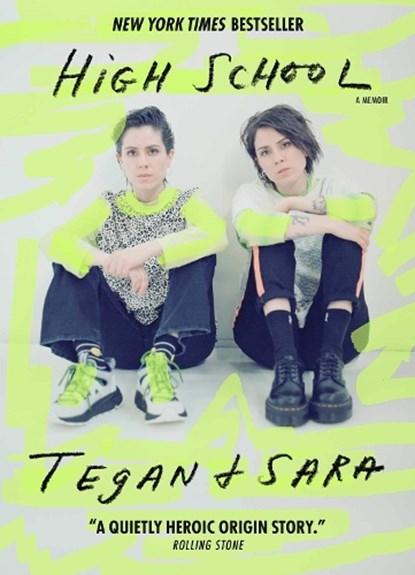 High School: A Memoir, Tegan Quin ; Sara Quin - Paperback - 9780349011981
