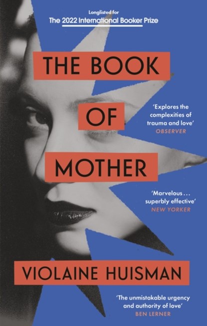 The Book of Mother, Violaine Huisman - Paperback - 9780349012315