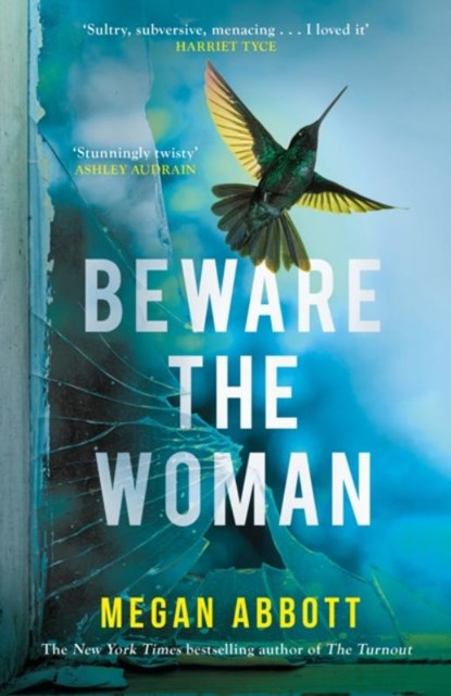 Beware the Woman, Megan Abbott - Gebonden - 9780349012490