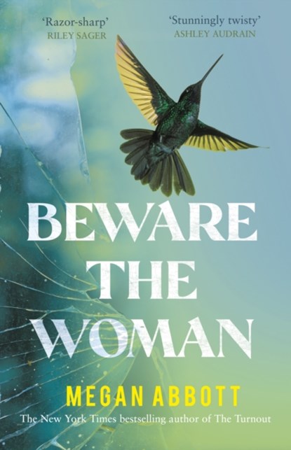 Beware the Woman, Megan Abbott - Paperback - 9780349012520
