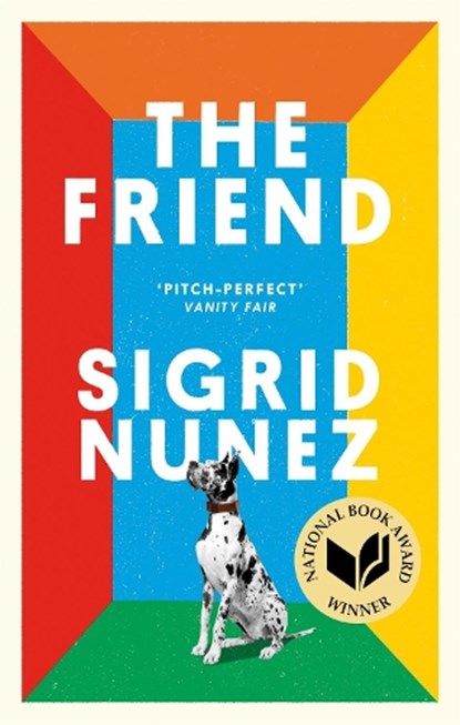 The Friend, Sigrid Nunez - Paperback - 9780349012810
