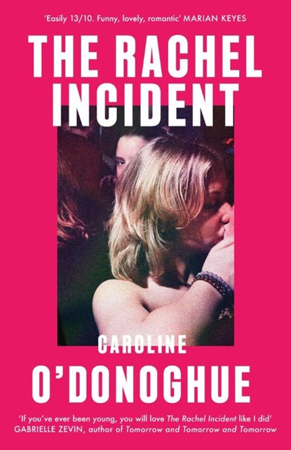 The Rachel Incident, Caroline O'Donoghue - Gebonden - 9780349013558