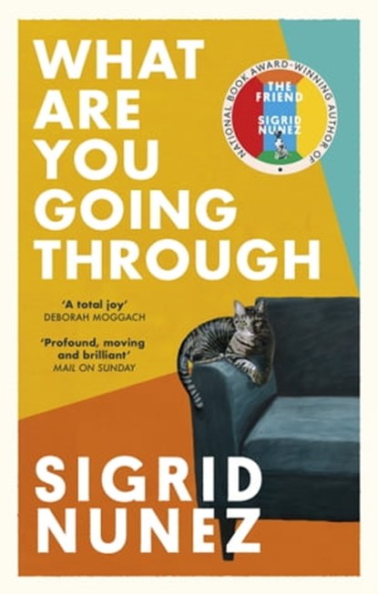 What Are You Going Through, Sigrid Nunez - Ebook - 9780349014067