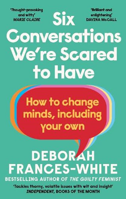 Six Conversations We're Scared to Have, Deborah Frances-White - Paperback - 9780349015842