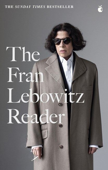 The Fran Lebowitz Reader, LEBOWITZ,  Fran - Paperback - 9780349015903