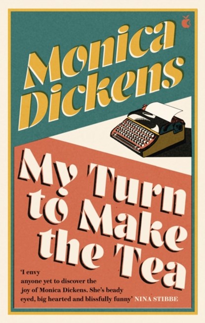 My Turn to Make the Tea, Monica Dickens - Paperback - 9780349015996