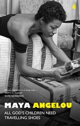 All God's Children Need Travelling Shoes - Dr Maya Angelou - 9780349017112