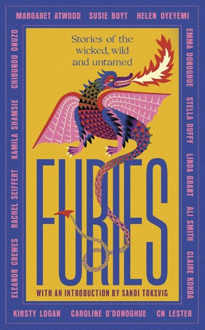 Furies, Margaret Atwood ; Kamila Shamsie ; Ali Smith ; Emma Donoghue - Paperback - 9780349017167