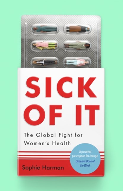 Sick of It, Sophie Harman - Paperback - 9780349017242