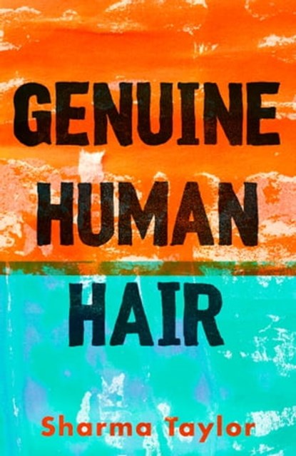 Genuine Human Hair, Sharma Taylor - Ebook - 9780349017396