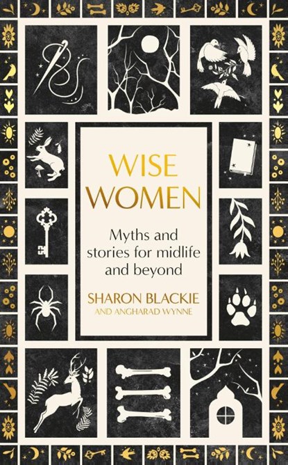 Wise Women, Sharon Blackie ; Angharad Wynne - Paperback - 9780349018324