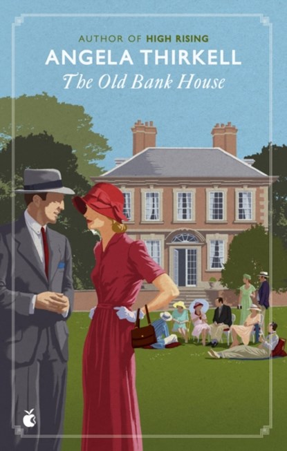 The Old Bank House, Angela Thirkell - Paperback - 9780349018683