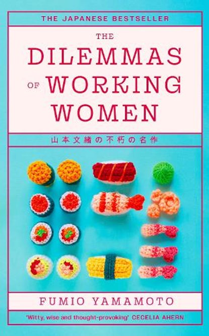 The Dilemmas of Working Women, Fumio Yamamoto - Gebonden - 9780349019215