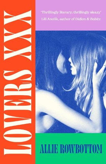 Lovers XXX, Allie Rowbottom - Paperback - 9780349019949
