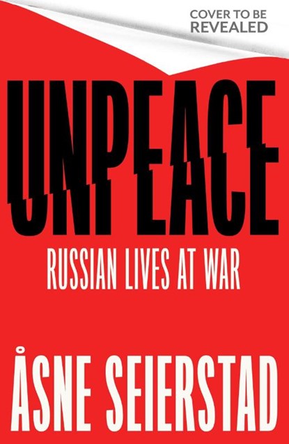Unpeace, Asne Seierstad - Paperback - 9780349020570