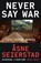 Never Say War, Asne Seierstad - Paperback - 9780349020570