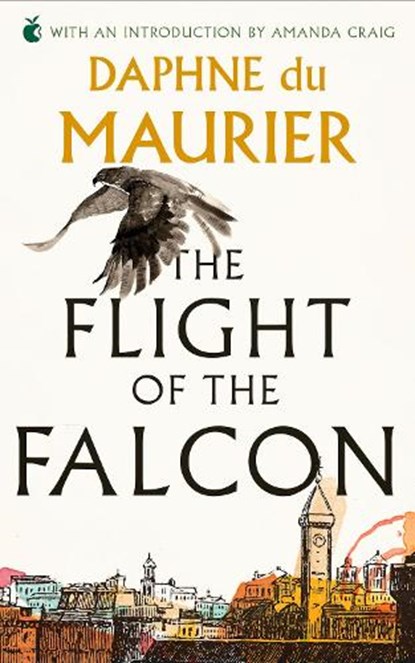 The Flight Of The Falcon, Daphne du Maurier - Paperback - 9780349020778
