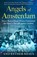 Angels of Amsterdam, Susan B. Katz ; Esther Shaya - Paperback - 9780349020815