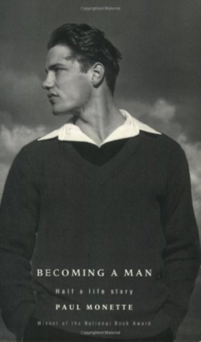 Becoming A Man, Paul Monette - Paperback - 9780349105499
