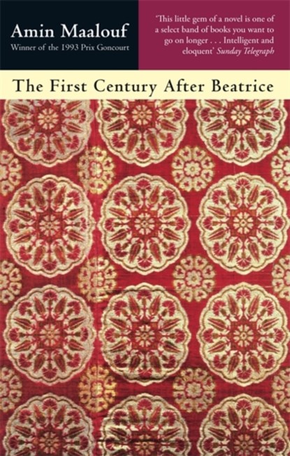 The First Century After Beatrice, Amin Maalouf - Paperback - 9780349105994