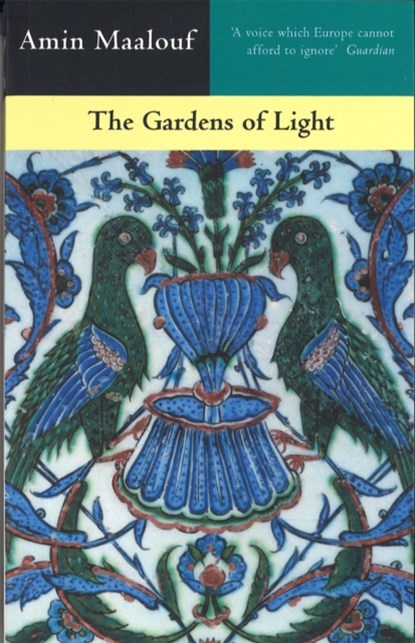 The Gardens Of Light, Amin Maalouf - Paperback - 9780349108711