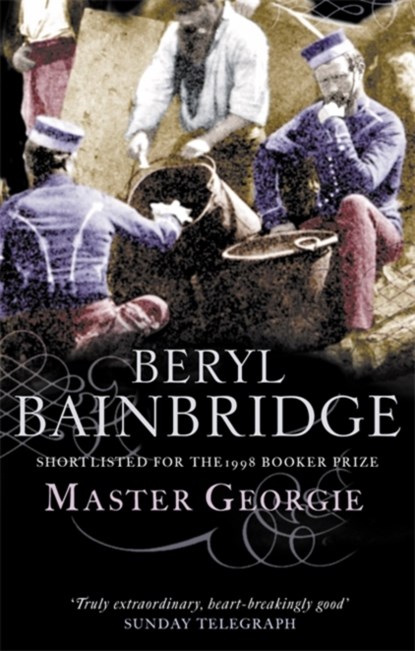 Master Georgie, Beryl Bainbridge - Paperback - 9780349111698