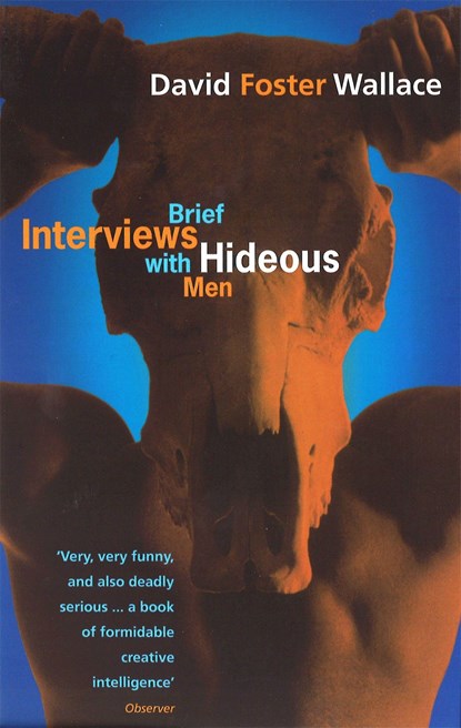 Brief Interviews With Hideous Men, Wallace David Foster - Paperback - 9780349111889
