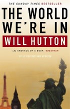 The world we're in | Will Hutton | 