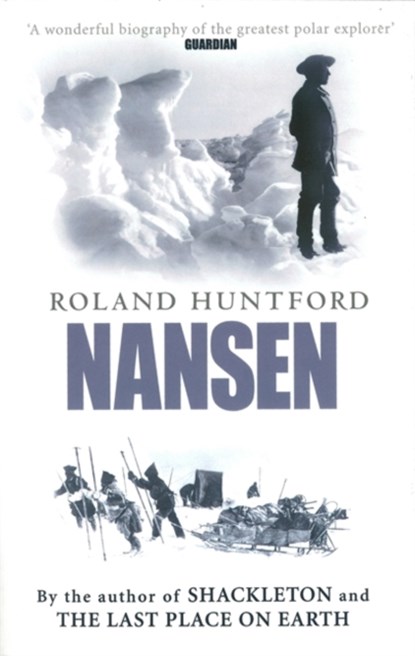 Nansen, Roland Huntford - Paperback - 9780349114927