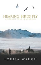 Hearing Birds Fly | Louisa Waugh | 