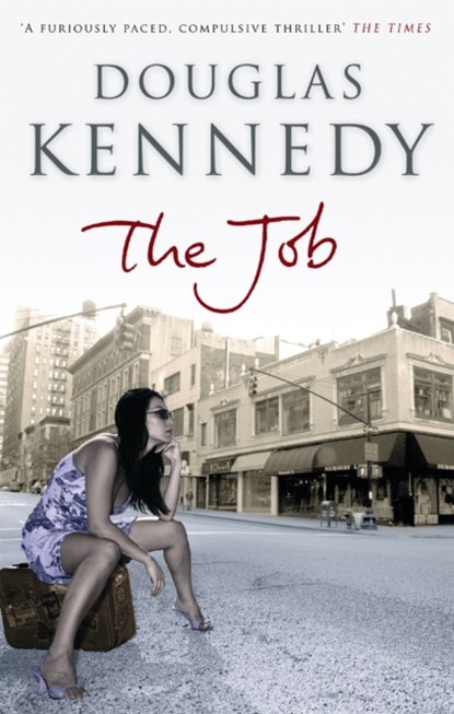The Job, Douglas Kennedy - Paperback - 9780349118918