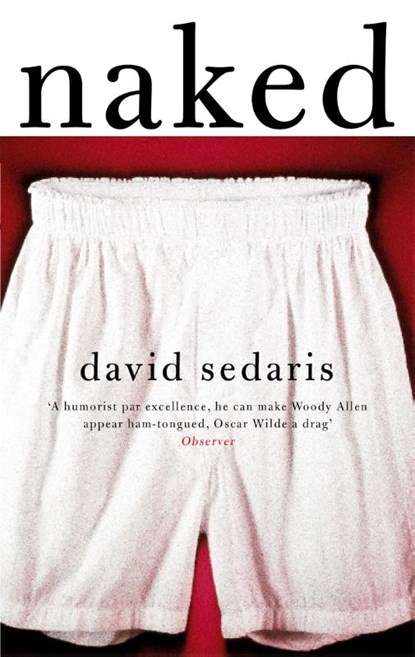 Naked, David Sedaris - Paperback - 9780349119779
