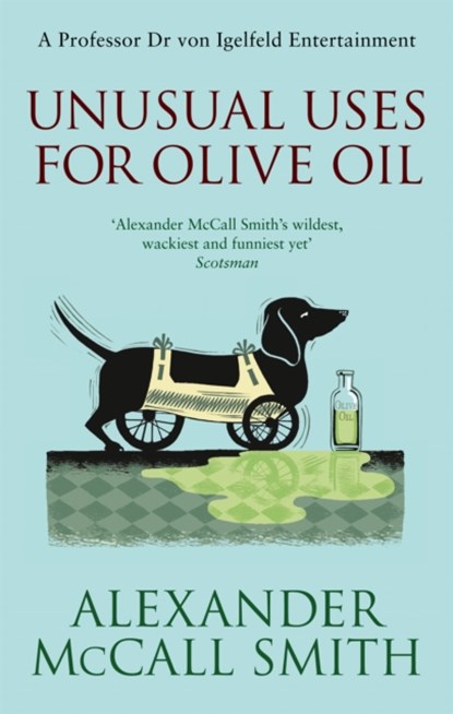 Unusual Uses For Olive Oil, Alexander McCall Smith - Paperback - 9780349120102